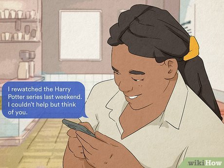 Show them you remember details from your relationship.