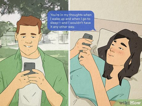 Tug at his heart strings by telling him he's always on your mind.